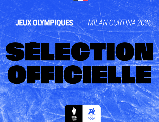 Troisième et dernière sélection pour les Jeux Olympiques de Milan-Cortina 2026 !