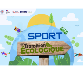 Projet Sport et Transition Ecologique : Agir ensemble pour demain !