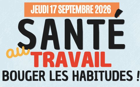 Santé au travail : bouger les habitudes
