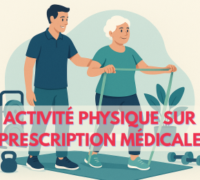 Activité Physique Sur Prescription Médicale (APSM)